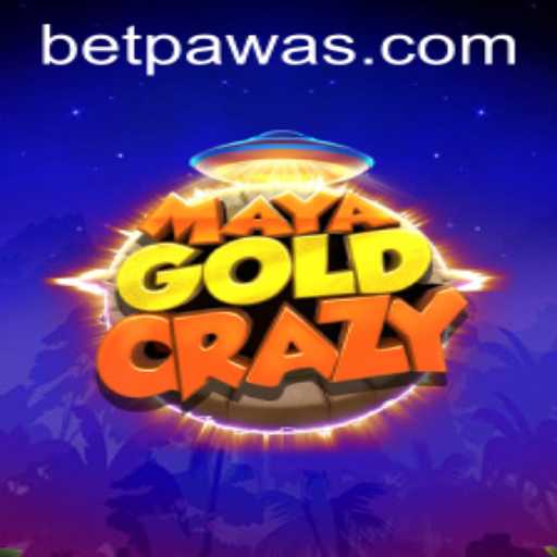 Discover the Thrill of MayaGoldCrazy with Betpawa